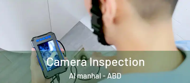  Camera Inspection Al manhal - ABD