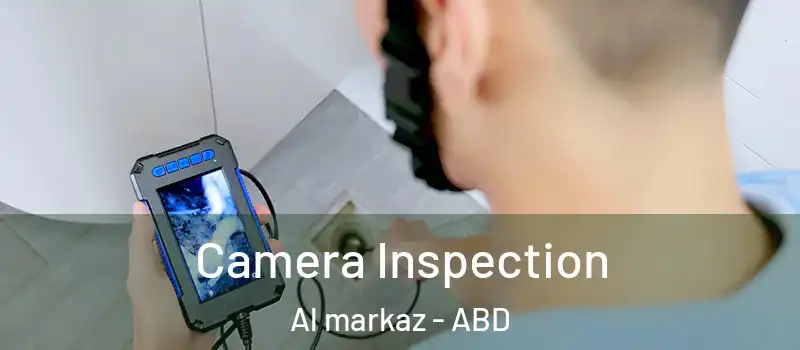  Camera Inspection Al markaz - ABD