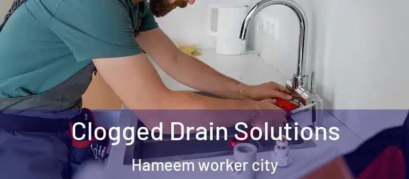  Clogged Drain Solutions Hameem worker city