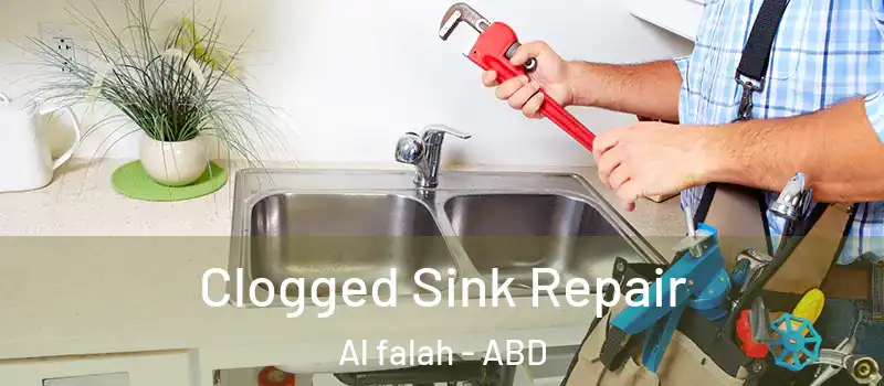  Clogged Sink Repair Al falah - ABD