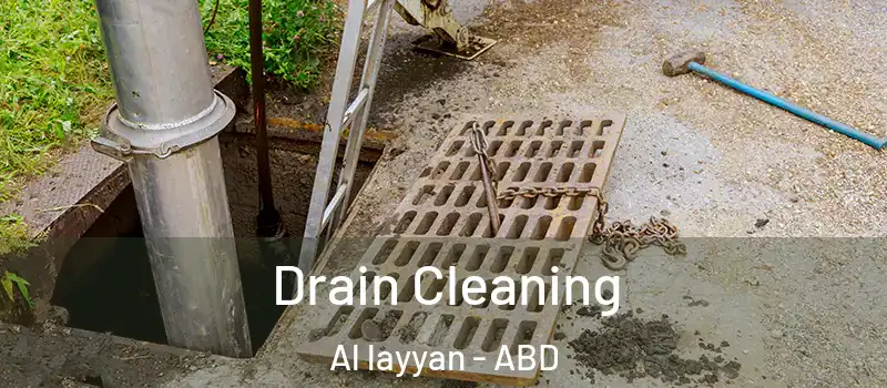  Drain Cleaning Al layyan - ABD