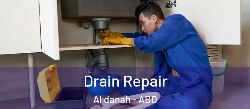 Drain Repair Al danah - ABD