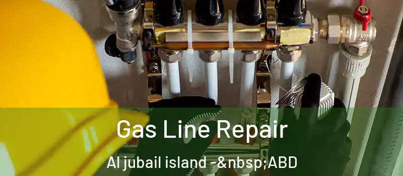  Gas Line Repair Al jubail island - ABD