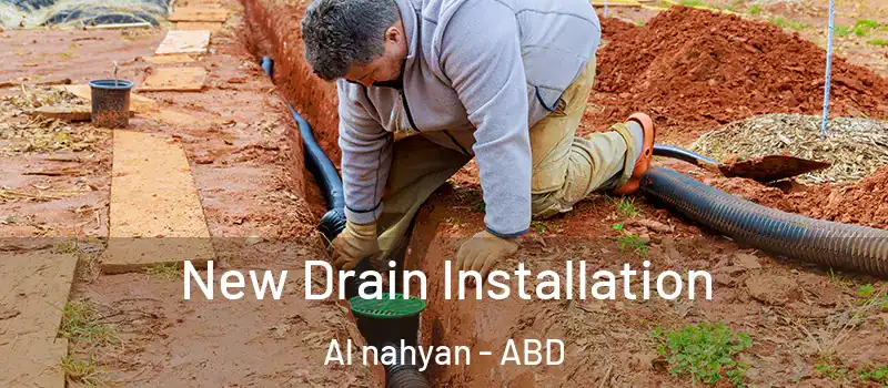  New Drain Installation Al nahyan - ABD