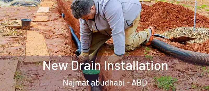  New Drain Installation Najmat abudhabi - ABD