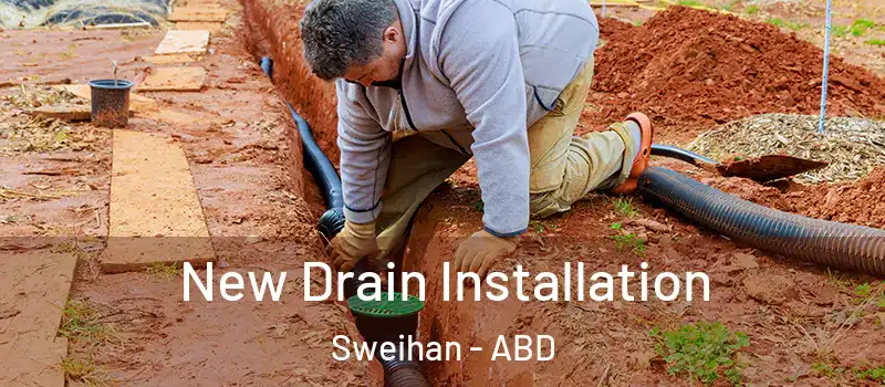 New Drain Installation Sweihan - ABD