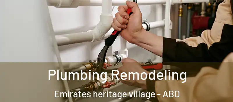  Plumbing Remodeling Emirates heritage village - ABD