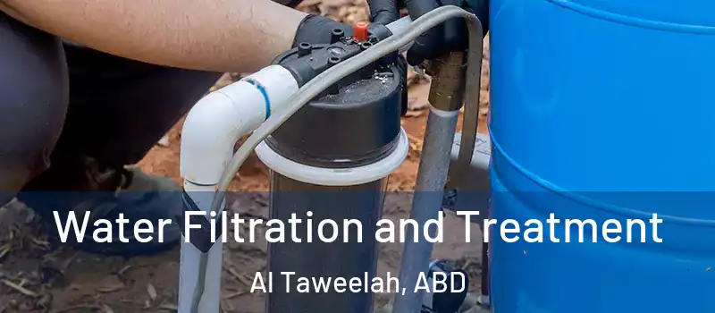  Water Filtration and Treatment Al Taweelah, ABD