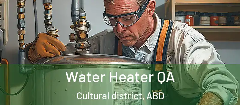  Water Heater QA Cultural district, ABD